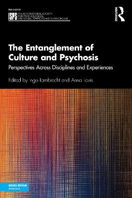 The Entanglement of Culture and Psychosis - 