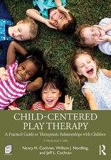 Child-Centered Play Therapy - Cochran, Nancy H.; Nordling, William J.; Cochran, Jeff L.