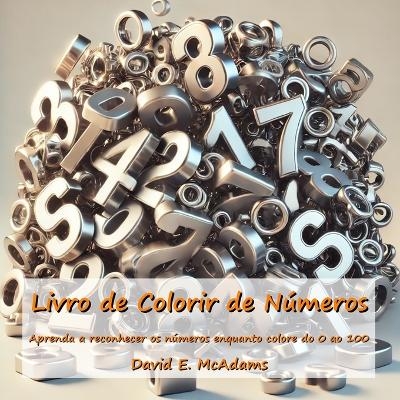 Livro de Colorir de N&uacute;meros - David E McAdams