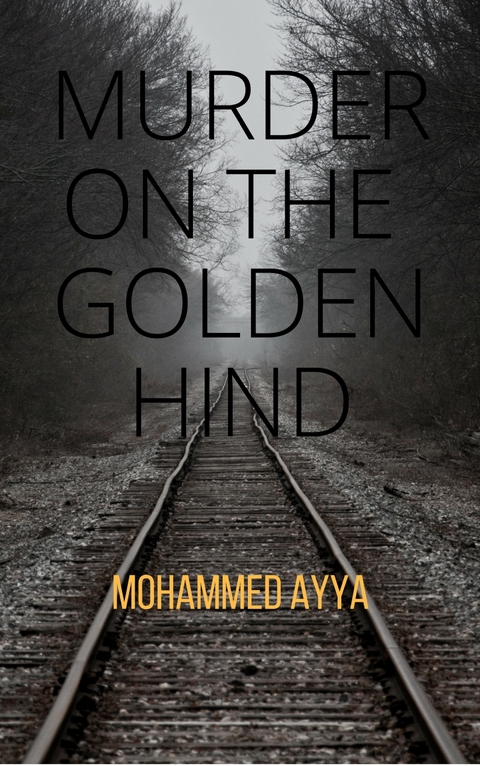 Murder on the Golden Hind -  Mohammed Ayya