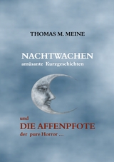 Nachtwachen - Die Affenpfote - Thomas M. Meine, W.W. Jacobs