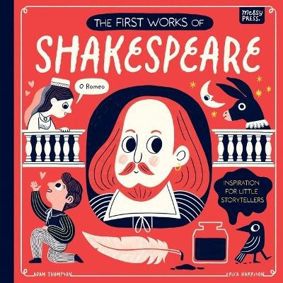 The First Works of Shakespeare - Adam Thompson