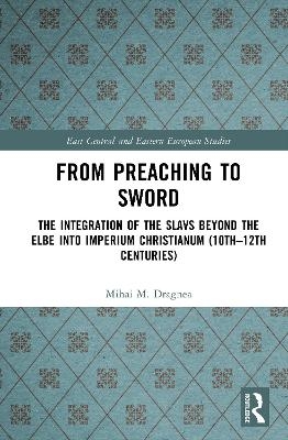 From Preaching to Sword