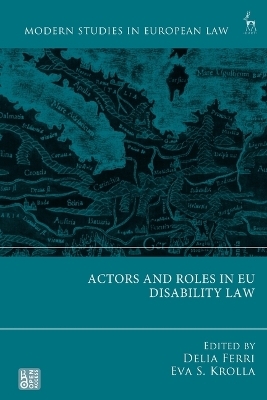 Actors and Roles in EU Disability Law - 