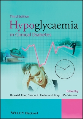 Hypoglycaemia in Clinical Diabetes, Third Edition