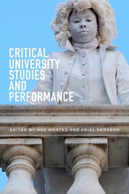 Critical University Studies and Performance - 