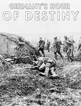 Germany's Hour of Destiny -  Colonel H. Frobenius