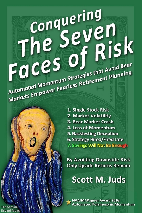Conquering the Seven Faces of Risk -  Scott M. Juds