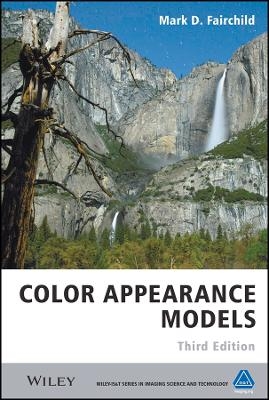 Color Appearance Models 3rd Edition - Mark D. Fairchild