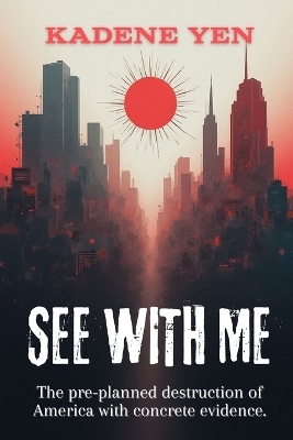 See With Me - Kadene Yen