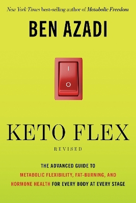Keto Flex Revised - Ben Azadi