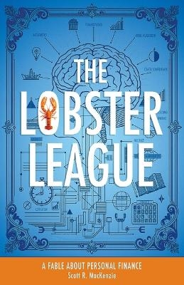 The Lobster League - Scott R MacKenzie