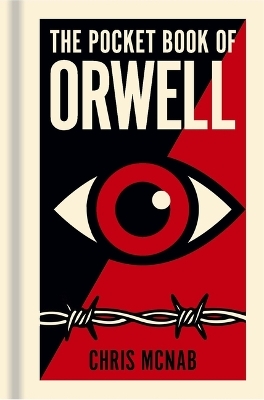 The Pocket Book of Orwell - Chris McNab