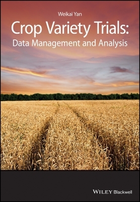 Crop Variety Trials – Data Management and Analysis
