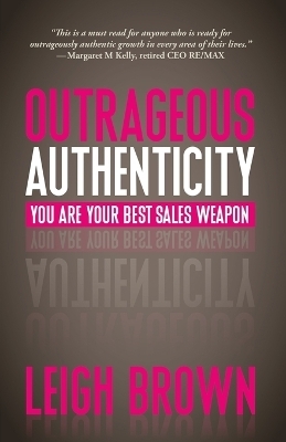 Outrageous Authenticity