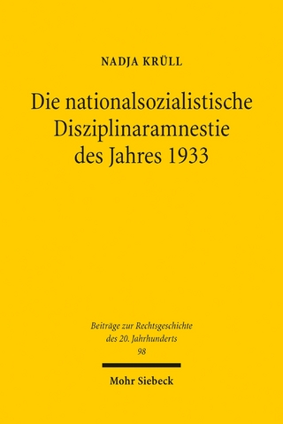 Die nationalsozialistische Disziplinaramnestie des Jahres 1933