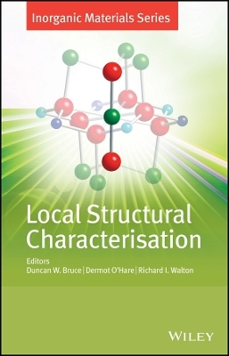 Local Structural Characterisation &ndash; Inorganic Materials Series - 