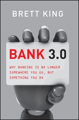 Bank 3.0 - Brett King