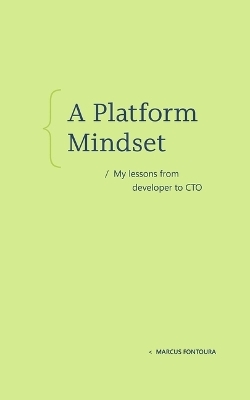 A Platform Mindset
