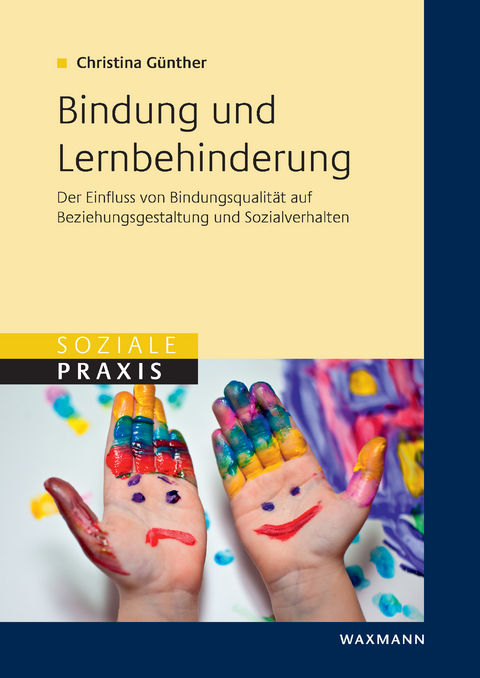 Bindung und Lernbehinderung -  Christina G&uuml;nther