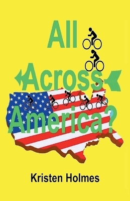 All Across America - Kristen Holmes