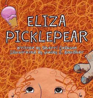 Eliza Pickelpear - Sherri Jackson