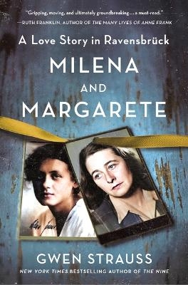 Milena and Margarete - Gwen Strauss