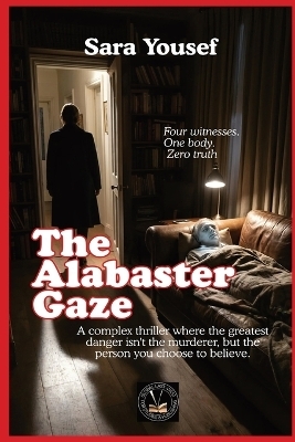 The Alabaster Gaze - Sara Yousef