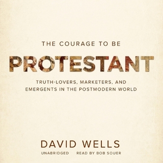 The Courage to Be Protestant