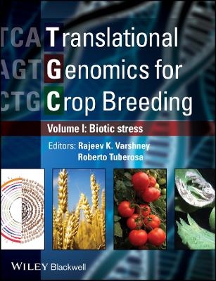 Translational Genomics for Crop Breeding &ndash; Biotic Stress - R Varshney