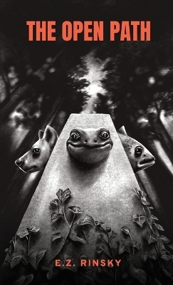 The Open Path - E Z Rinsky