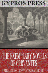 Exemplary Novels of Cervantes -  Miguel de Cervantes Saavedra