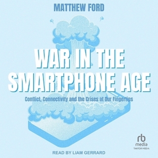 War in the Smartphone Age