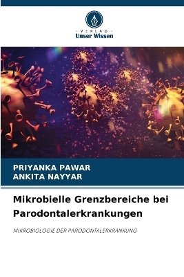 Mikrobielle Grenzbereiche bei Parodontalerkrankungen