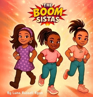 The Boom Sistas - Luna Russell Ryan