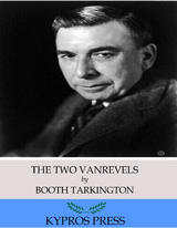 Two Vanrevels -  Booth Tarkington