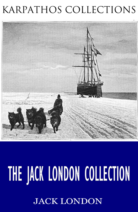 Jack London Collection -  Jack London