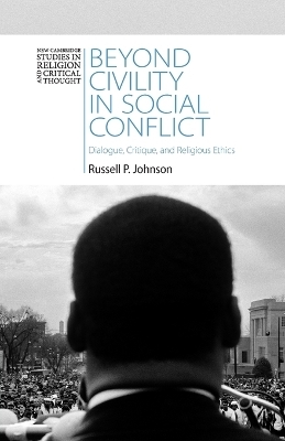 Beyond Civility in Social Conflict - Russell P. Johnson