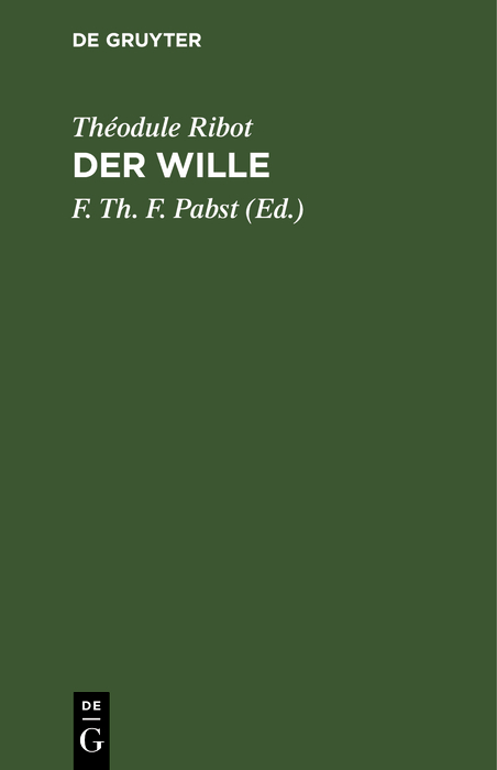Der Wille - Th&eacute;odule Ribot