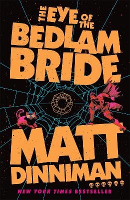The Eye of the Bedlam Bride