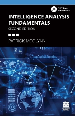 Intelligence Analysis Fundamentals - Patrick McGlynn