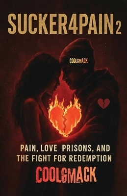 Sucker4Pain Vol. 2 -  Coolgmack, Jaron Burnett