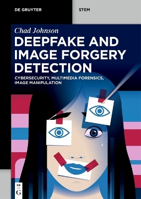 Deepfake and Image Forgery Detection - Chad Johnson