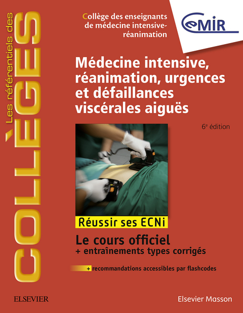Medecine Intensive, reanimation, urgences et defaillances viscerales aigues -  College Des Enseignants de Medecine