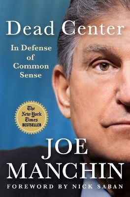 Dead Center - Joe Manchin