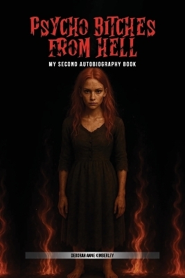 Psycho Bitch From Hell