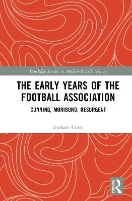 The Early Years of the Football Association