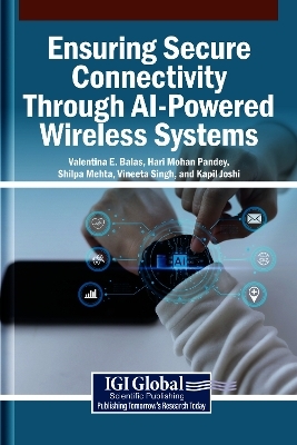 Ensuring Secure Connectivity Through AI-Powered Wireless Systems