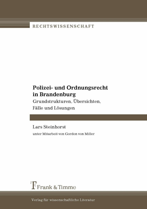 Polizei- und Ordnungsrecht in Brandenburg -  Lars Steinhorst