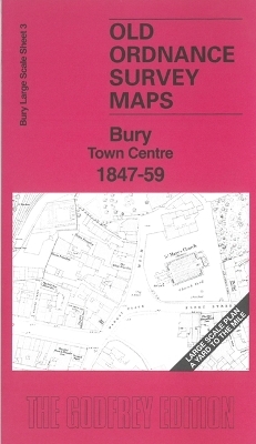 Bury Town Centre 1847-59 - Nigel Jepson